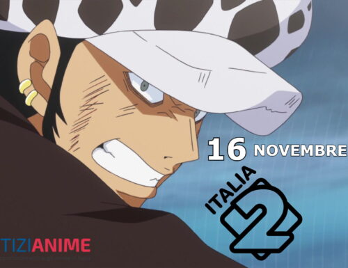 One Piece, saga di Dressrosa su Italia 2 dal 16 novembre! Lupin termina di giovedì per bassi ascolti