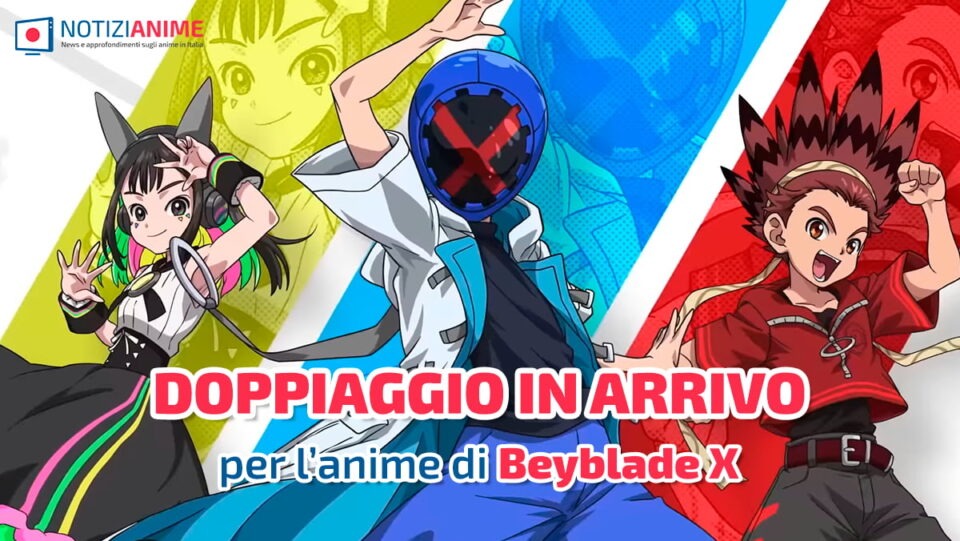 L'anime di BeyBlade X arriva a sorpresa in Italia, Boing in pole per la trasmissione - Notizianime