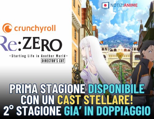 [AGGIORNATO] Re:zero, ecco il doppiaggio in italiano e c’è anche la seconda stagione! Cast stellare, la lista dei doppiatori