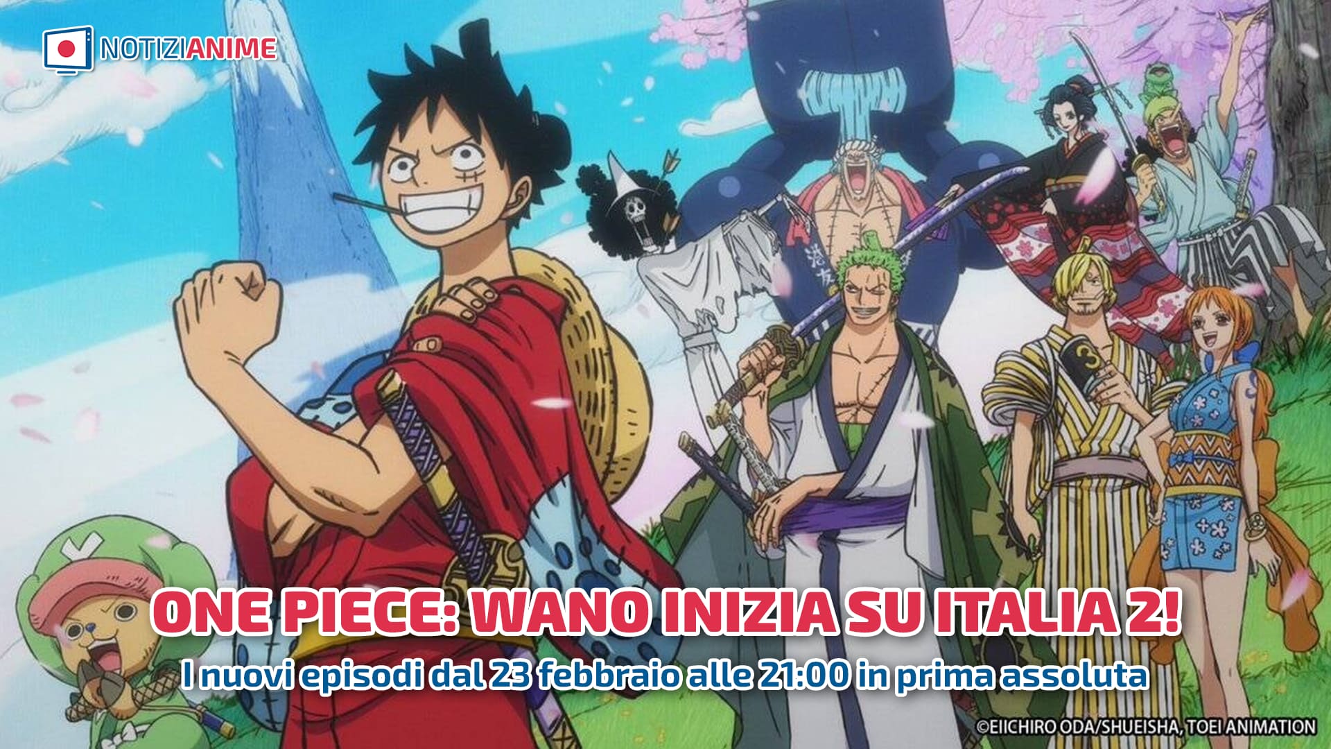 One Piece - La saga di Wano inizia su Italia 2 a febbraio in italiano - Notizianime