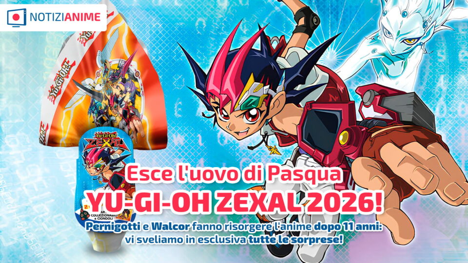 Uovo di Pasqua Yu-Gi-Oh! ZEXAL 2026 in Italia, di Pernigotti e Walcor - In esclusiva tutte le sorprese e i supermercati in cui trovarlo - Notizianime
